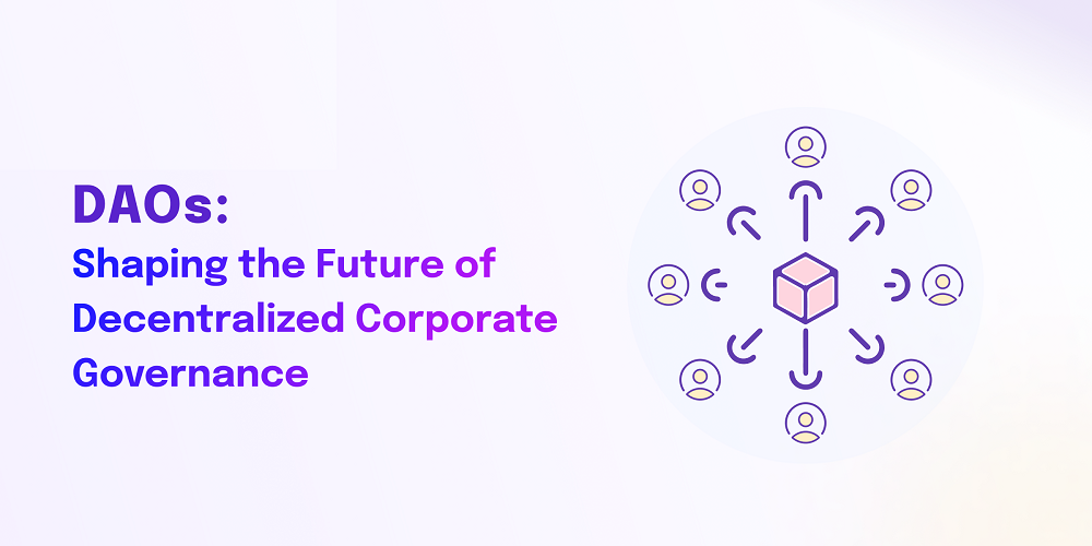 DAO - Decentralized Autonomous Organization